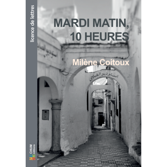 Mardi matin, 10 heures