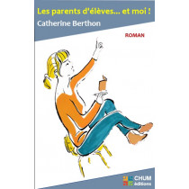 Les parents d'élèves... et...